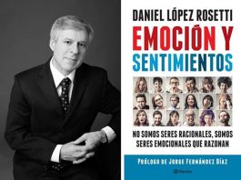 Daniel López Rosetti: “La emoción decide y la razón justifica”