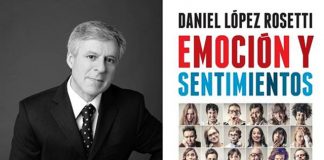 Daniel López Rosetti: “La emoción decide y la razón justifica”
