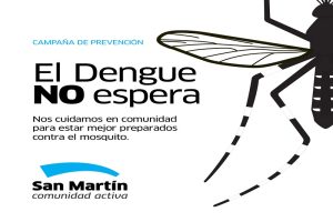 San Martín lanza una nueva campaña de prevención contra el Dengue